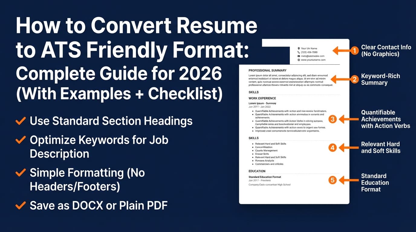 How to Convert Resume to ATS Friendly Format: Complete Guide for 2026 (With Examples + Checklist)