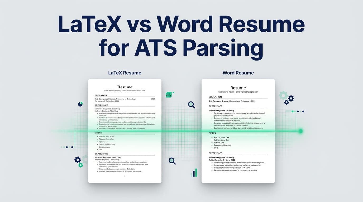 LaTeX vs Word Resume for ATS Parsing: Complete Guide for 2026 (What Actually Breaks Parsing)