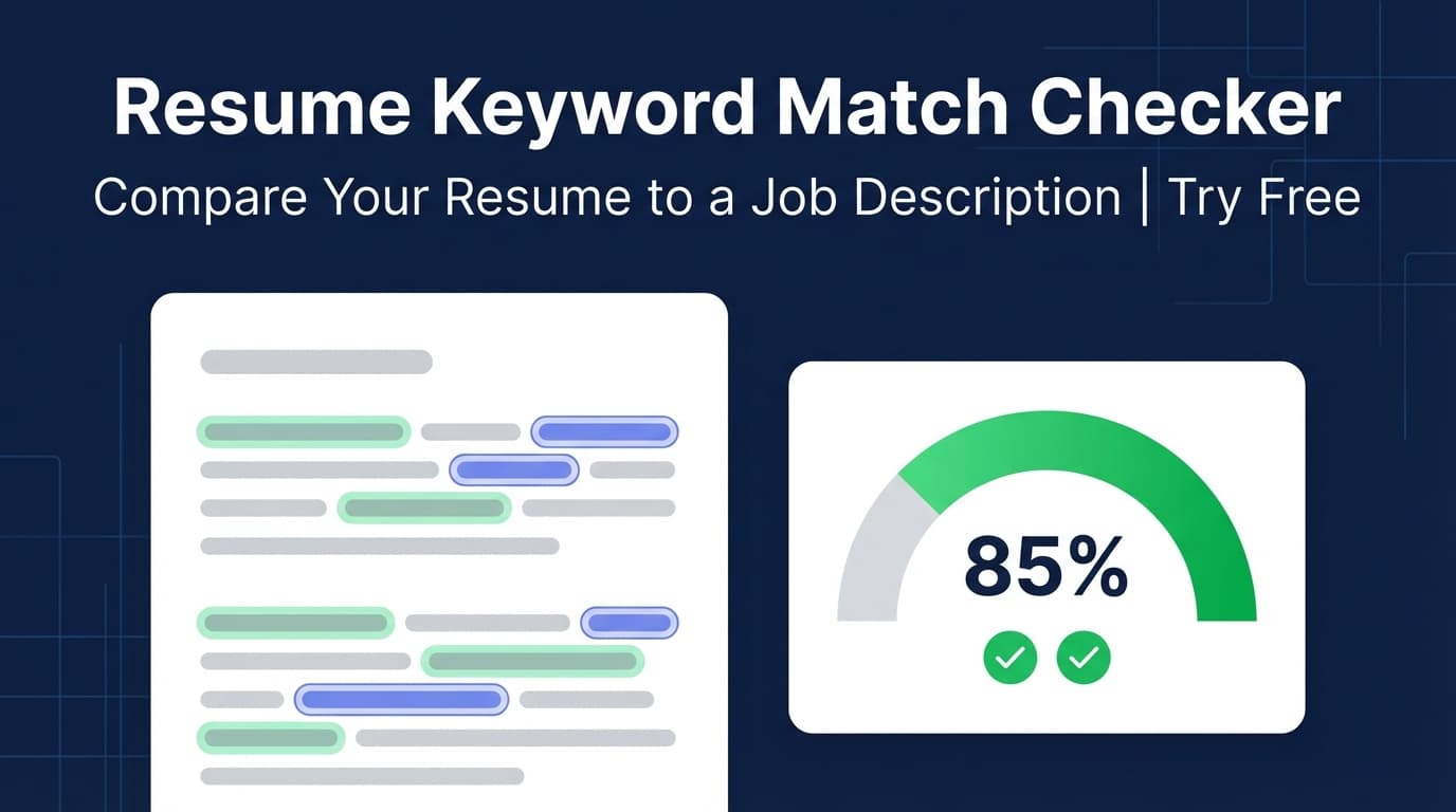Resume Keyword Match Checker - Compare Your Resume to a Job Description | Try Free