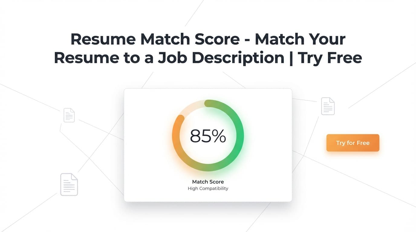Resume Match Score - Match Your Resume to a Job Description | Try Free